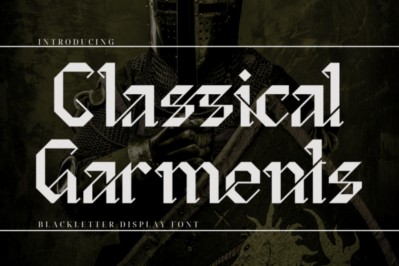 Classical Garments Font: Modern Blackletter for Brand Design
