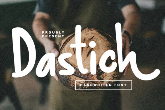 Dastich: How a Handwritten Font Can Transform Your Brand