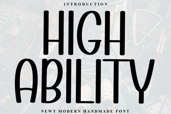 High Ability: A Tall Sans Serif Display Font for Bold Campaigns