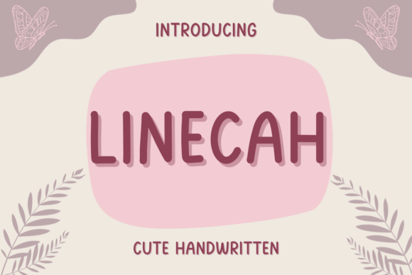 Linecah: A Handwritten Font with Editorial Personality
