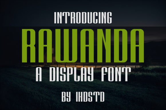 Rawanda Display Font: A Bold Typeface for Campaigns