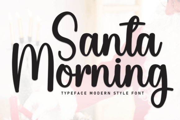 Santa Morning Font: A Playful Touch for Handmade Products
