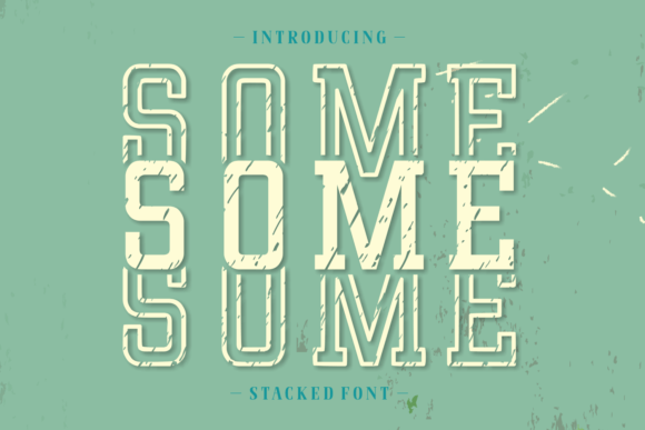 Some: A Font That Works Harder Than You Think