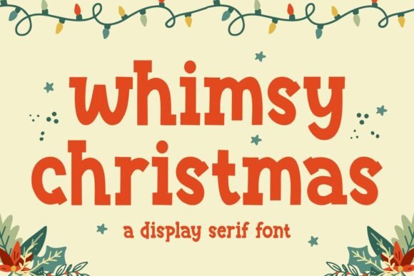 Whimsy Christmas: A Serif Font That Brings Vintage Charm to Small Business Branding